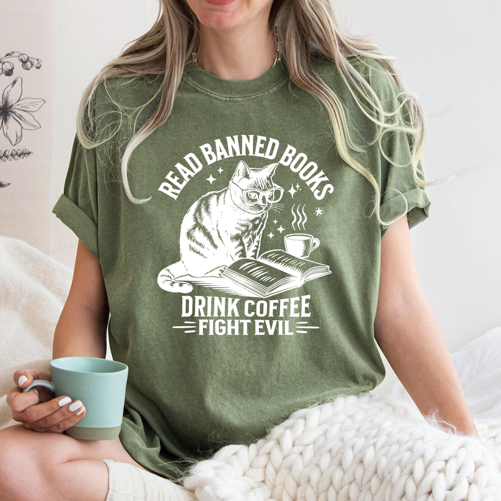 Pagewings Read Banned Books Drink Coffee Fight Evil Unisex Washed T-shirt