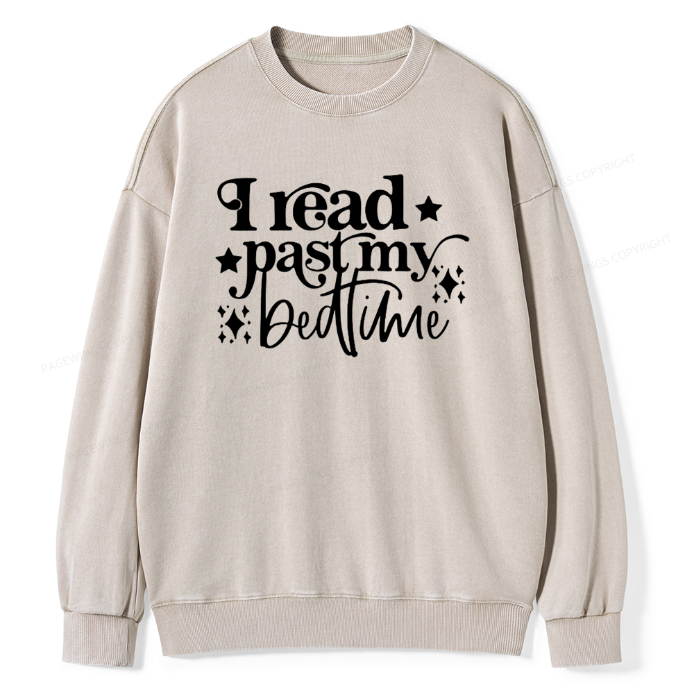 Pagewing I Read Past My Bedtime Unisex Tee Unisex Washed Sweatshirt