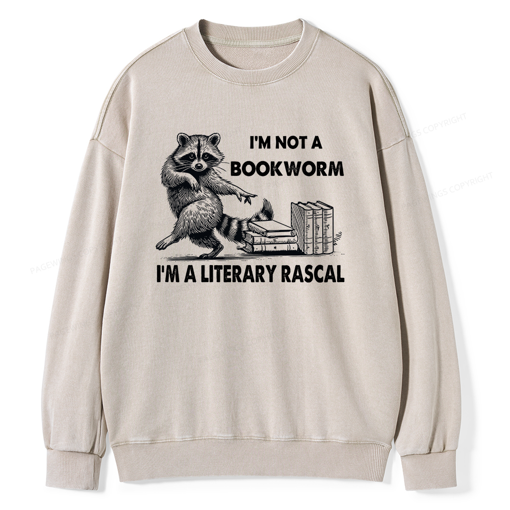 Pagewings I'm Not A Bookworm I'm A Literary Rascal Unisex Washed Sweatshirt