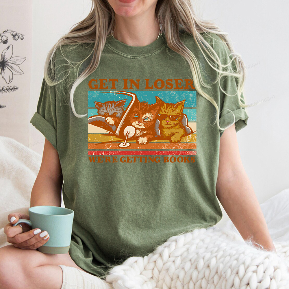Pagewings Get In Loser We're Getting Books Unisex Washed T-shirt