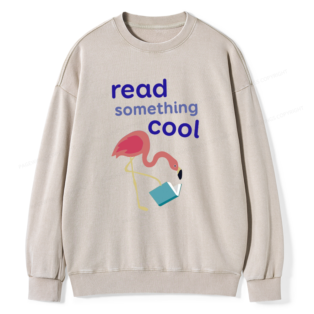 Pagewing Reading Something Cool Tee Unisex Washed Sweatshirt