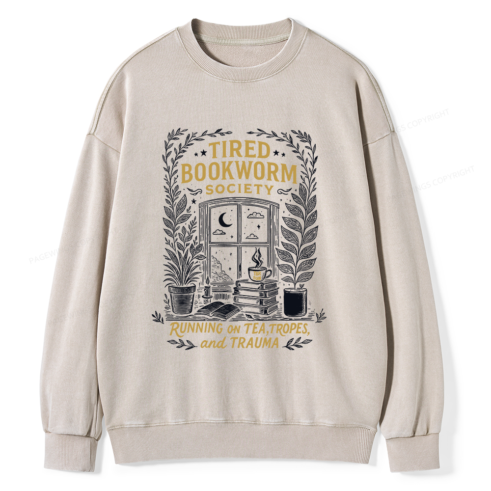 Pagewings Tired Bookworm Society Unisex Washed Sweatshirt