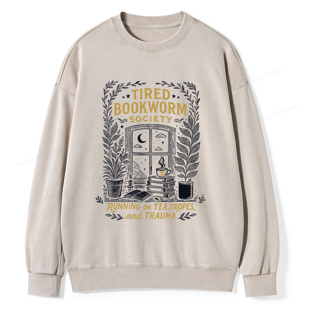 Pagewings Tired Bookworm Society Unisex Washed Sweatshirt