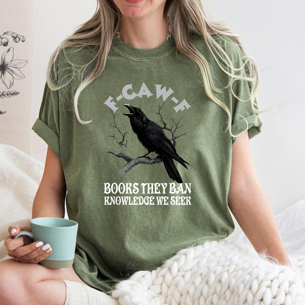 Pagewings F-Caw-F Books They Ban Knowledge We Seek Unisex Washed T-shirt