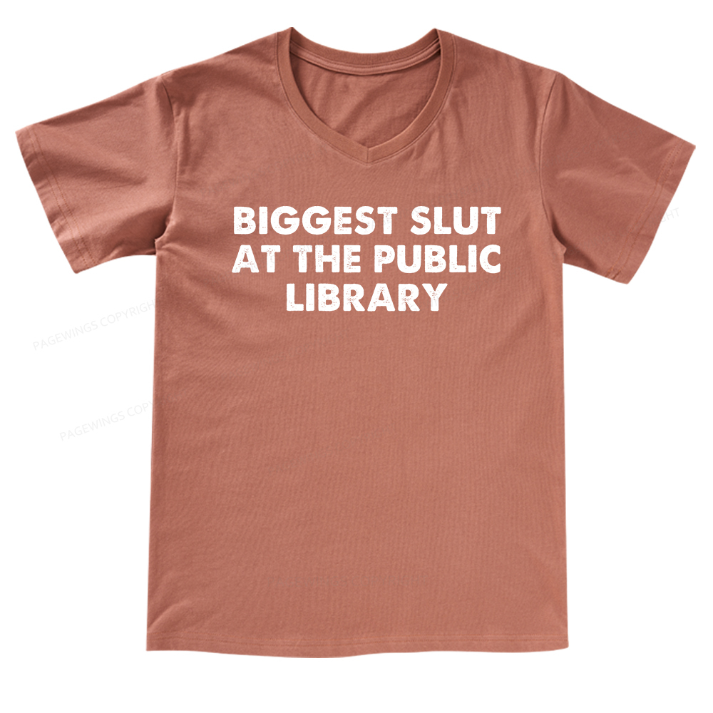 Pagewings Biggest Slut At The Public Library V-neck T-shirt