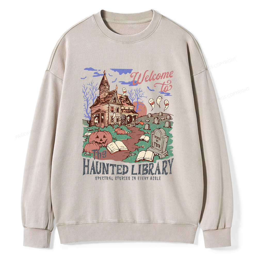 Pagewings Welcome To The Haunted Library Unisex Washed Sweatshirt