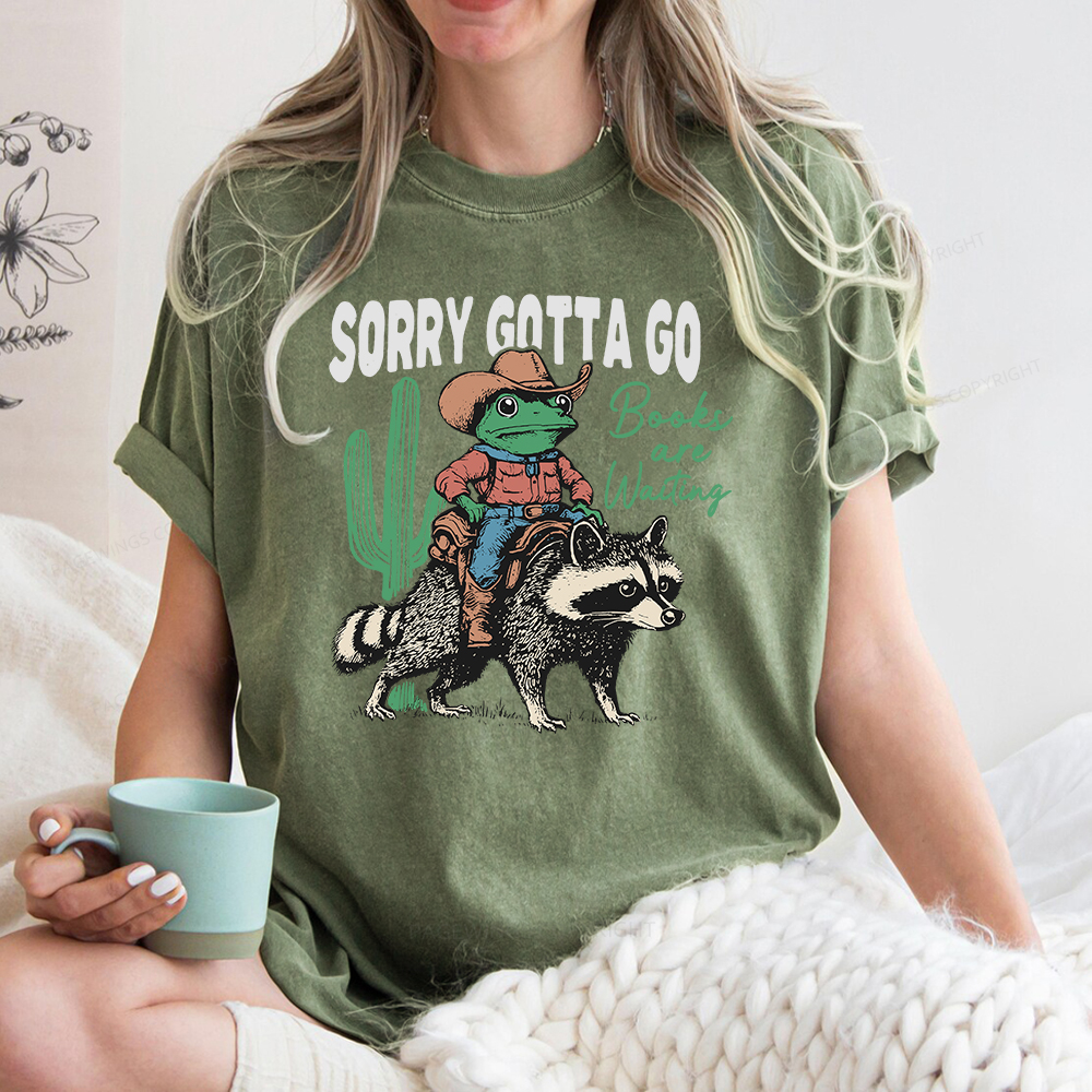 Pagewings Sorry Gotta Go Books Are Waiting Unisex Washed T-shirt