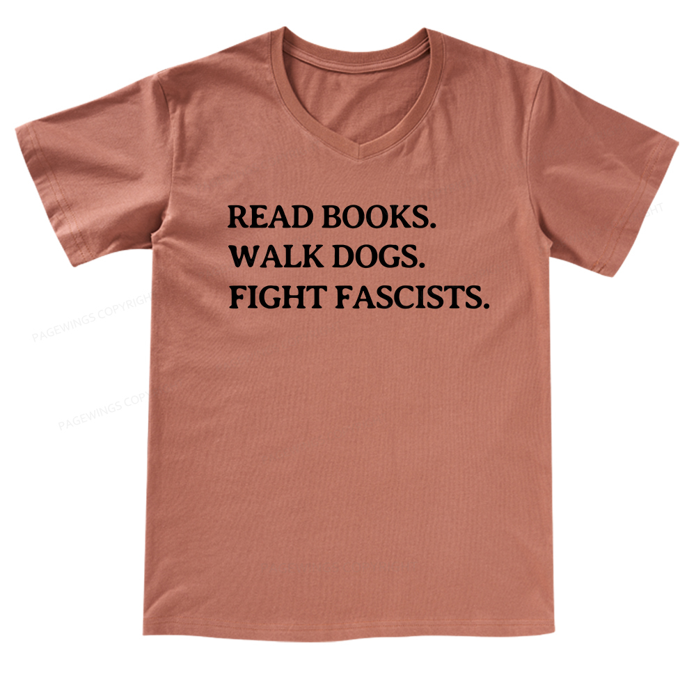 Pagewings Read Books Walk Dogs And Fight V-neck T-shirt