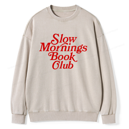 Pagewings Slow Mornings Book Club Unisex Washed Sweatshirt