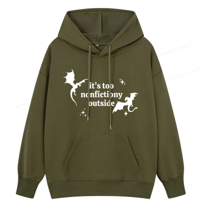 Pagewings It’s Too Nonfictiony Outside Unisex Classic Hoodie