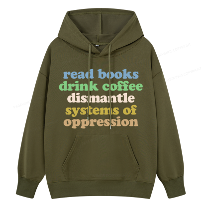 Pagewings Read Books Drink Coffee Dismantle Systems Unisex Classic Hoodie