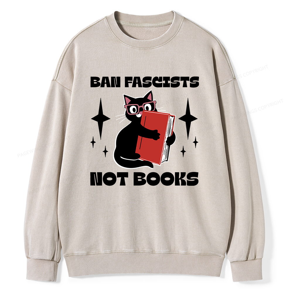 Pagewings Ban Fascists Not Books Unisex Washed Sweatshirt