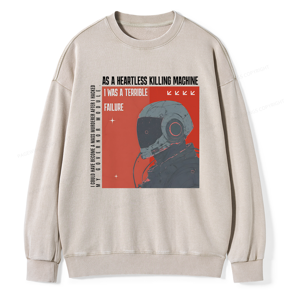 Pagewings I Was A Terrible Failure Unisex Washed Sweatshirt