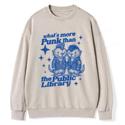 Pagewings What’s More Punk Than The Public Library Unisex Washed Sweatshirt