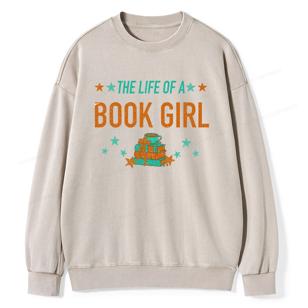 Pagewings The Life Of A Book Girl Unisex Washed Sweatshirt