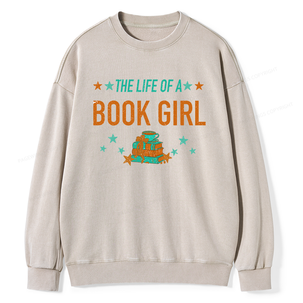 Pagewings The Life Of A Book Girl Unisex Washed Sweatshirt