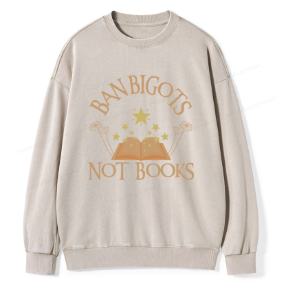 Pagewings Ban Bigots Not Books Unisex Washed Sweatshirt