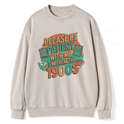 Pagewings Please Be Patient With Me Unisex Washed Sweatshirt