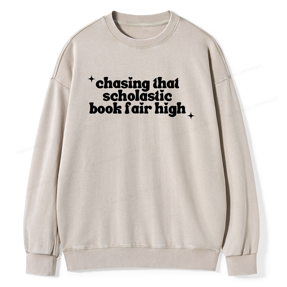 Pagewings Chasing That Scholastic Book Fair High Unisex Washed Sweatshirt