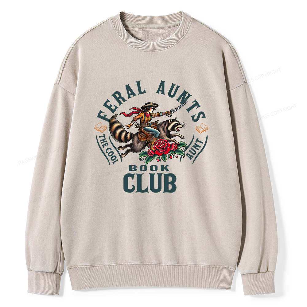 Pagewings  Feral Aunt Social Book Club Unisex Washed Sweatshirt