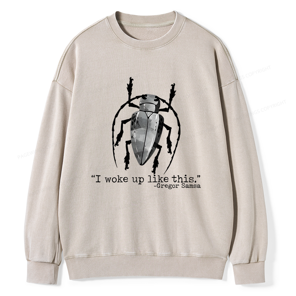Pagewings I Woke Up Like This Unisex Washed Sweatshirt