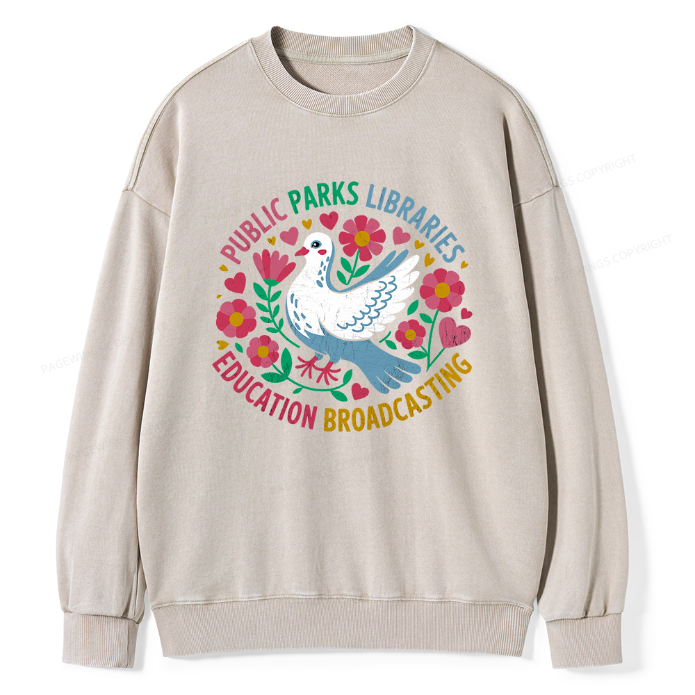 Pagewings Public Parks Libraries Education Broadcasting Unisex Washed Sweatshirt