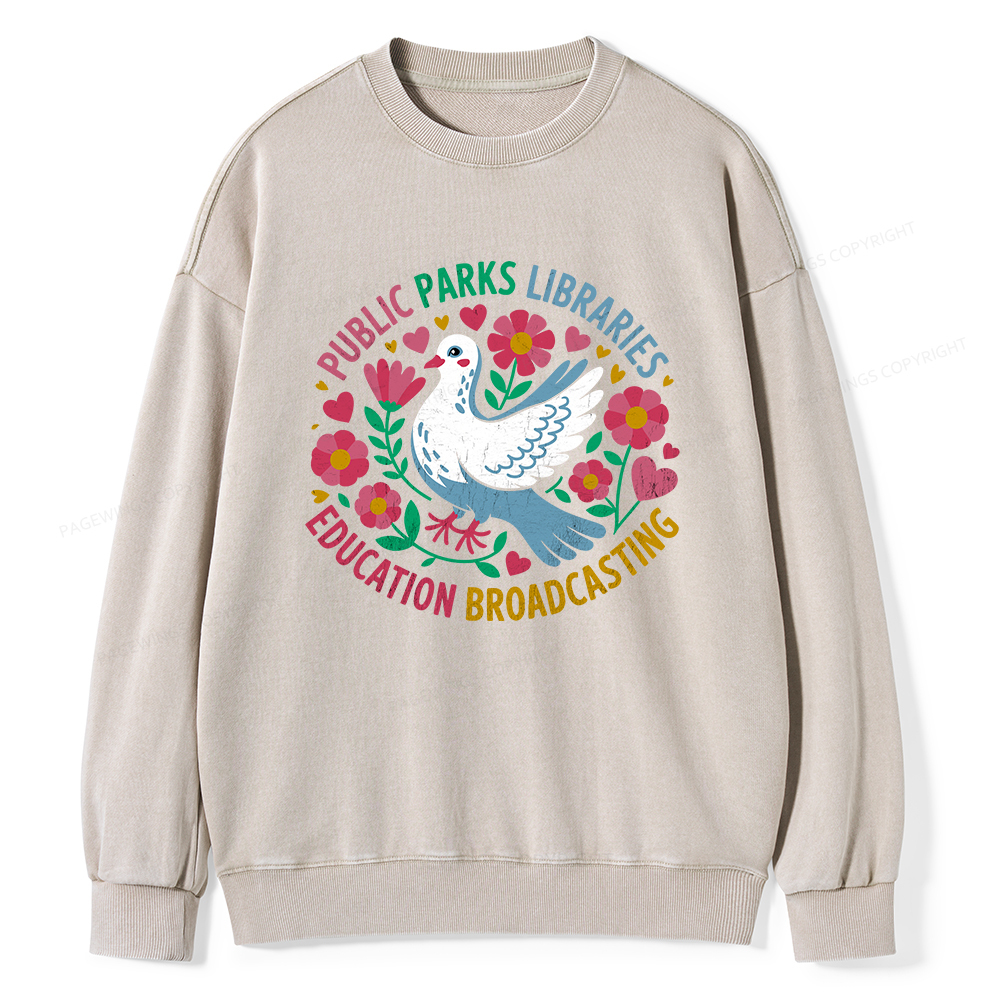 Pagewings Public Parks Libraries Education Broadcasting Unisex Washed Sweatshirt