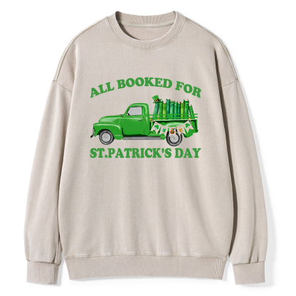 Pagewings All  Booked For St.patrick.s Day Unisex Washed Sweatshirt