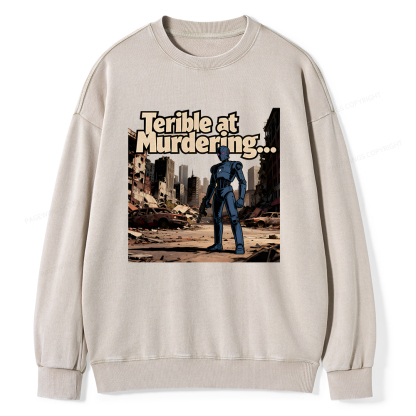 Pagewings Terible At Murdering... Great At Binging Unisex Washed Sweatshirt