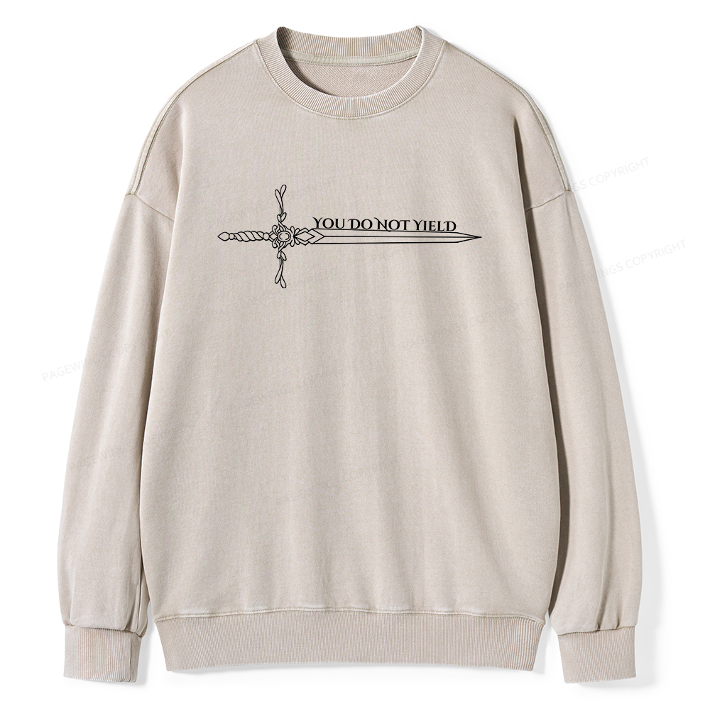 Pagewings You Do Not Yield Unisex Washed Sweatshirt