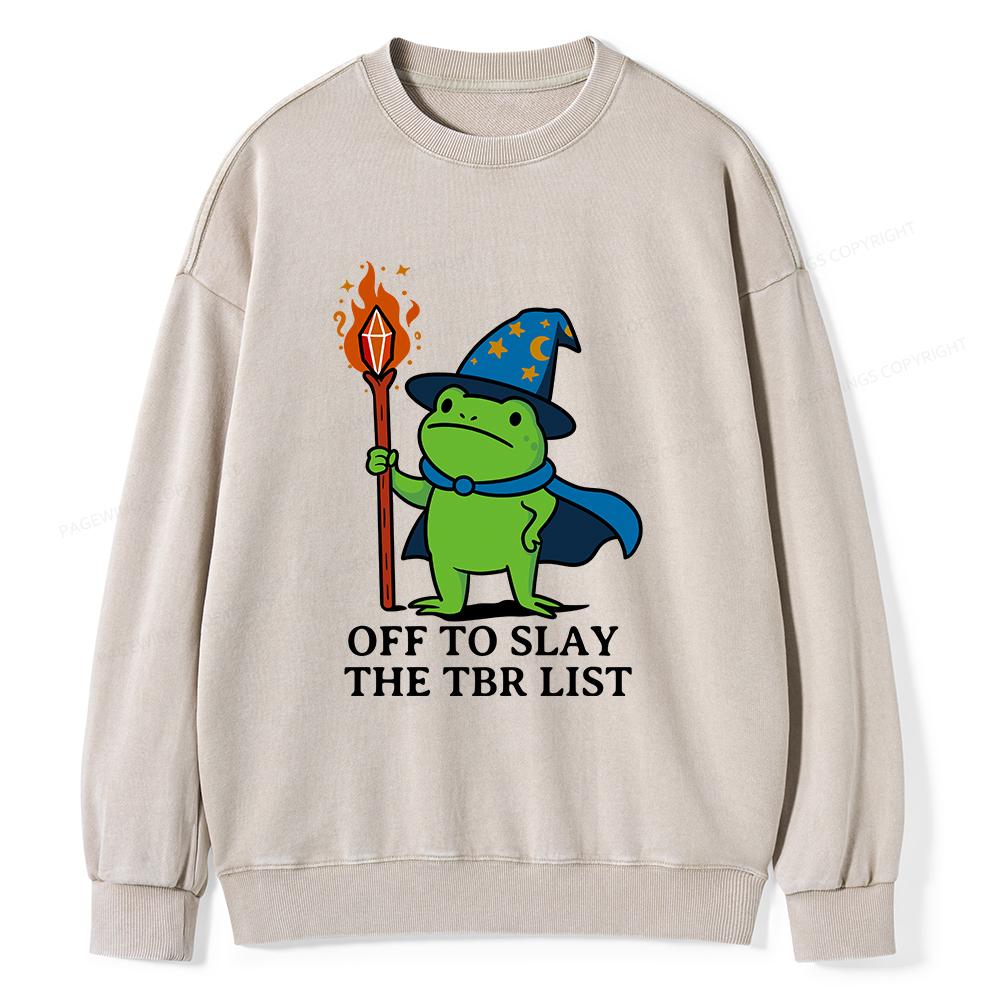 Pagewings Off to Slay The TBR List Unisex Washed Sweatshirt