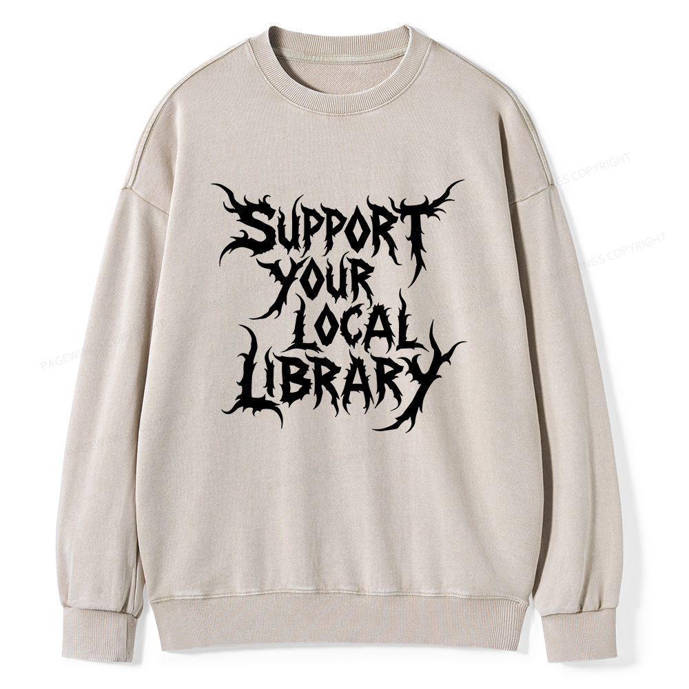 Pagewings Support Your Local Library Unisex Washed Sweatshirt