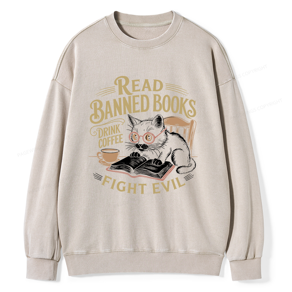 Pagewings Read Books Drink Coffee Fight Evil Unisex Washed Sweatshirt