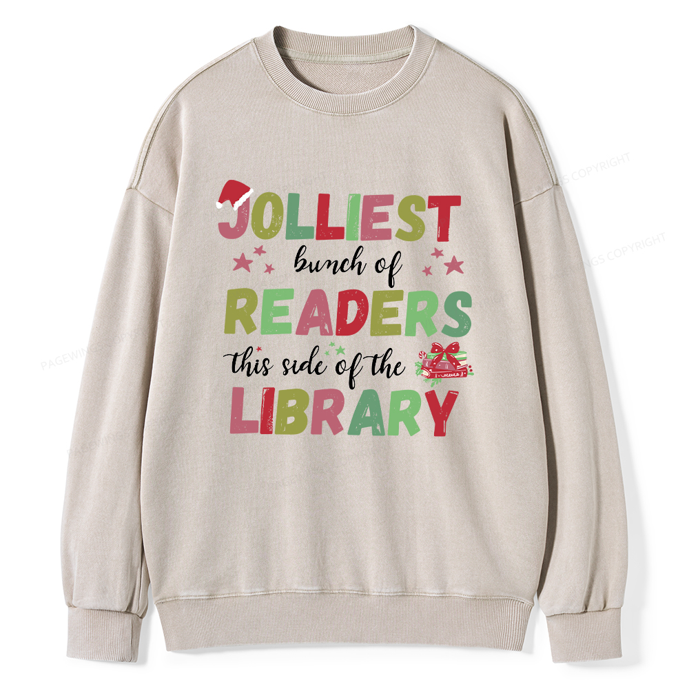 Pagewings Jolliest Bunch Of Readers This Side Of The Library Unisex Washed Sweatshirt