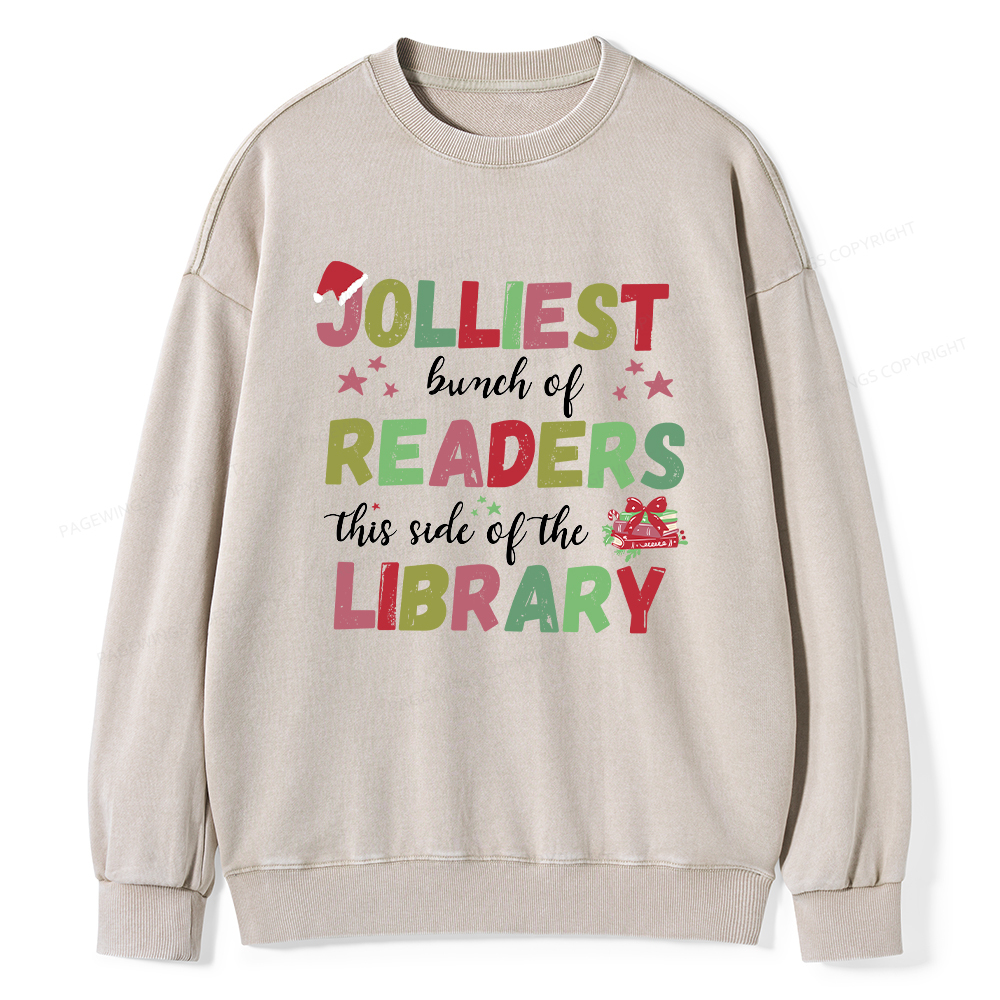 Pagewings Jolliest Bunch Of Readers This Side Of The Library Unisex Washed Sweatshirt