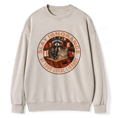 Pagewings Slay Ignorance At Your Local Library Unisex Washed Sweatshirt