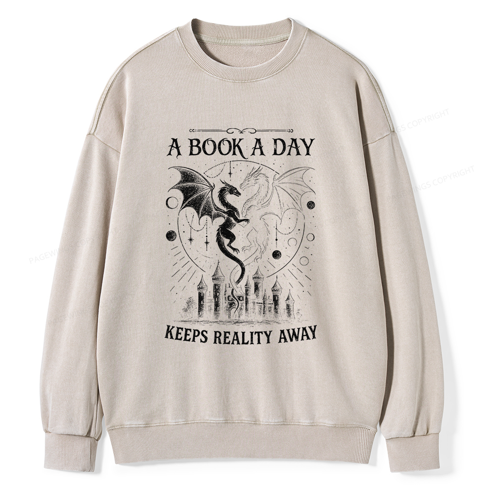 Pagewings A Book A Day Keeps Reality Away Unisex Washed Sweatshirt
