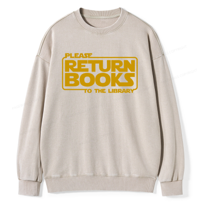 Pagewings Please Return Books To The Library Unisex Washed Sweatshirt