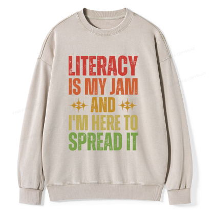 Pagewings Literacy Is My Jam And I'm Here To Spread It Unisex Washed Sweatshirt