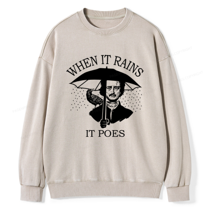 Pagewings When It Rains It Poes Unisex Washed Sweatshirt