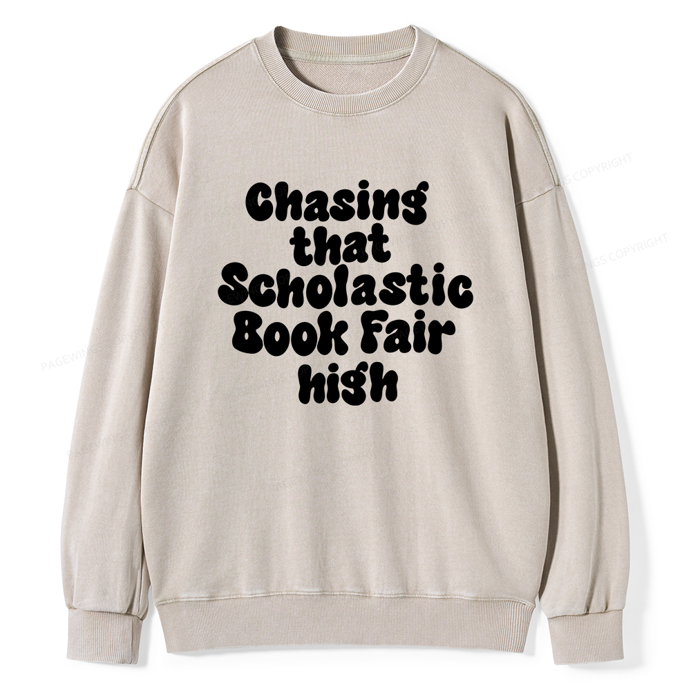 Pagewings Chasing That Scholastic Book Fair High Unisex Washed Sweatshirt