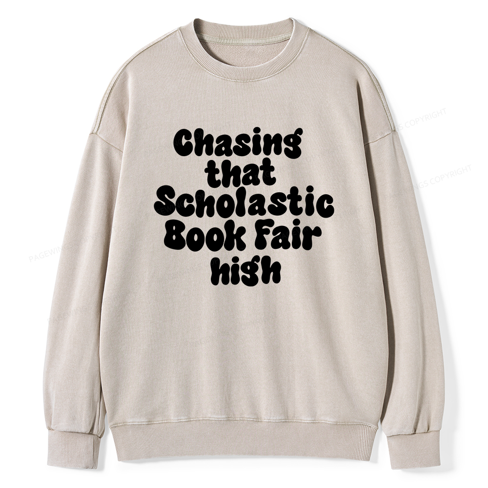 Pagewings Chasing That Scholastic Book Fair High Unisex Washed Sweatshirt