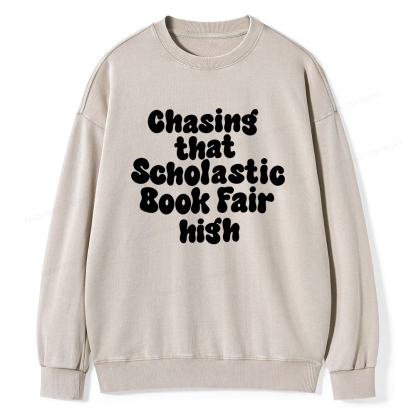 Pagewings Chasing That Scholastic Book Fair High Unisex Washed Sweatshirt