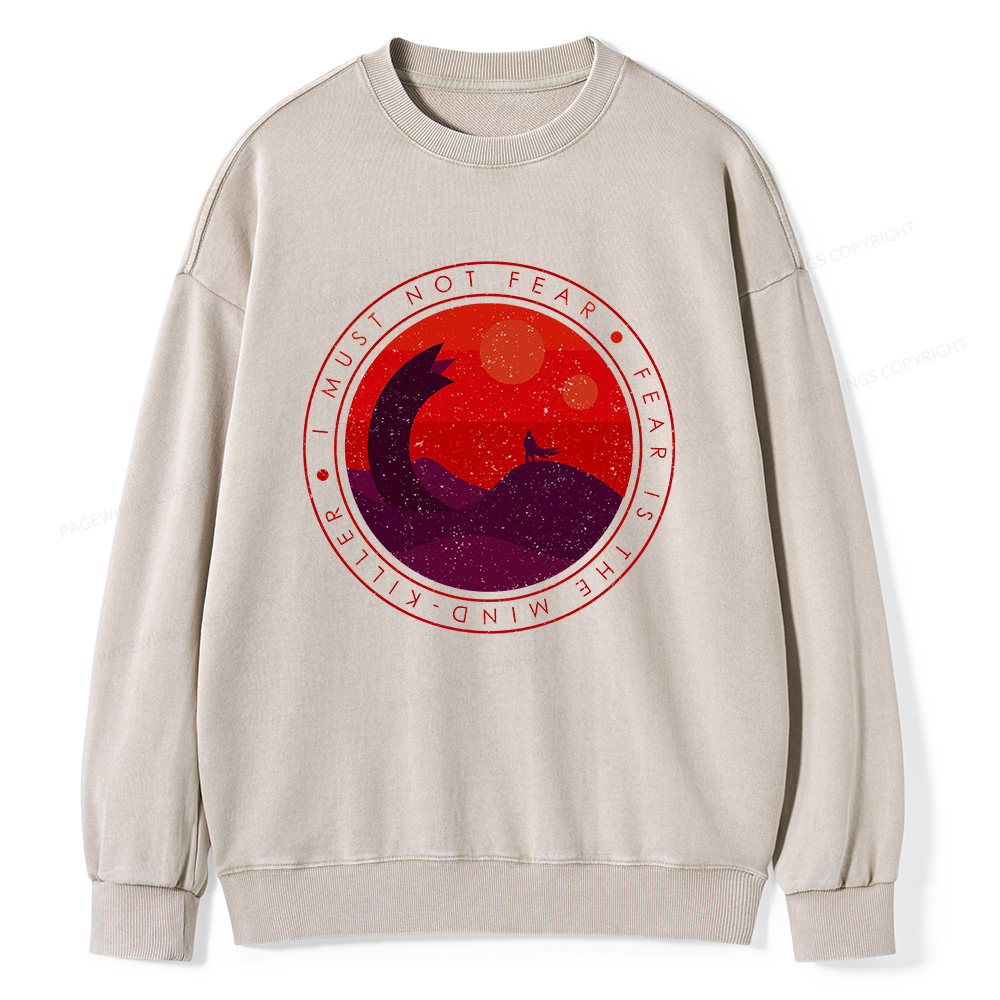 Pagewings I Must Not Fear  Unisex Washed Sweatshirt