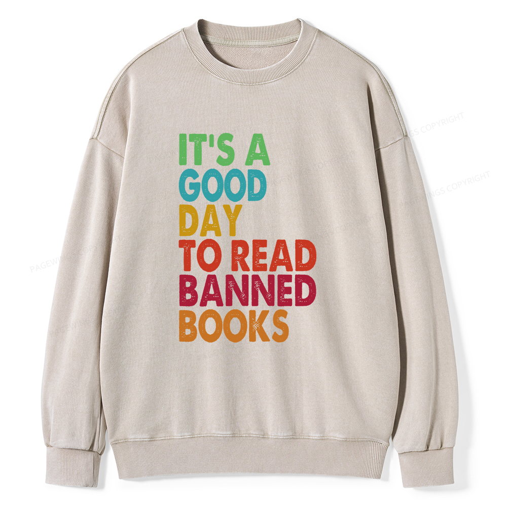 Pagewings It's A Good Day To Read Banned Books Unisex Washed Sweatshirt