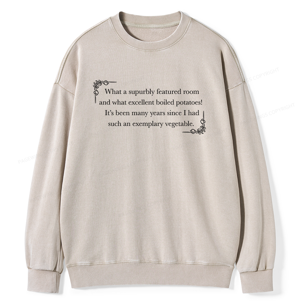 Pagewings Excellent Boiled Potatoes Unisex Washed Sweatshirt