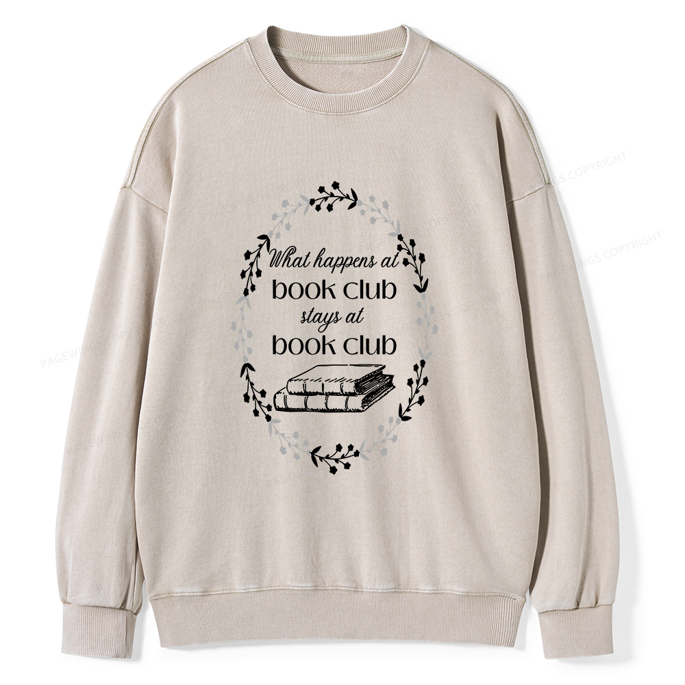 Pagewings What Happens At Book Club Unisex Washed Sweatshirt