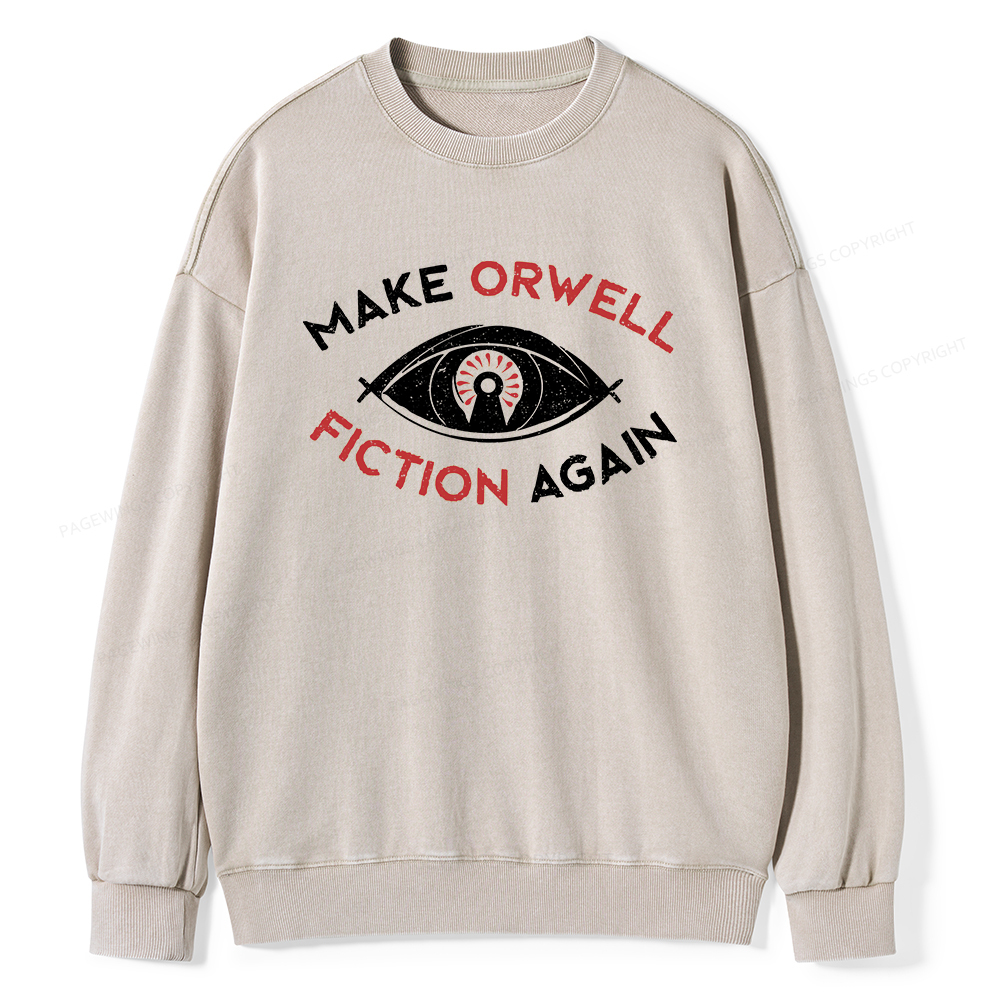 Pagewings Make Orwell Fiction Again Unisex Washed Sweatshirt