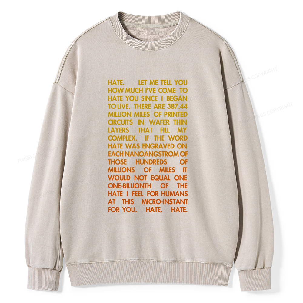 Pagewings Hate Unisex Washed Sweatshirt