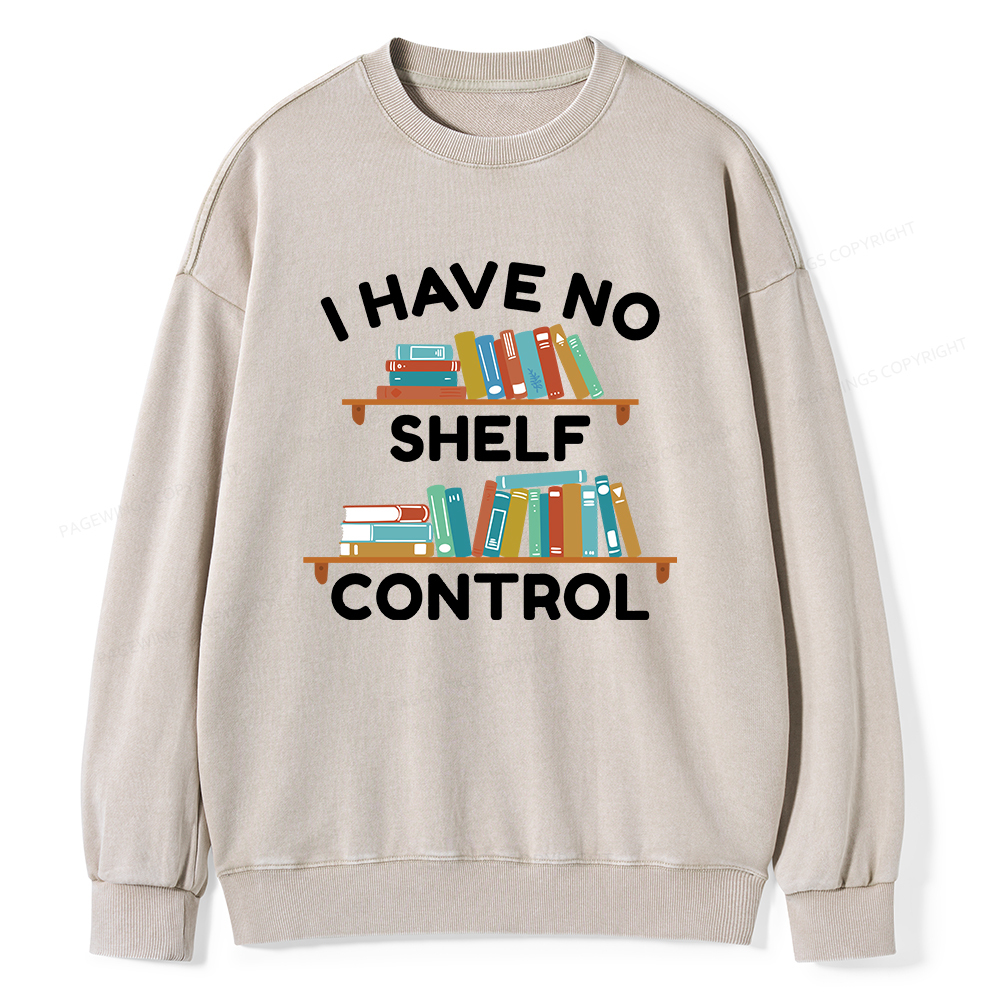 Pagewings I Have No Shelf Control Unisex Washed Sweatshirt